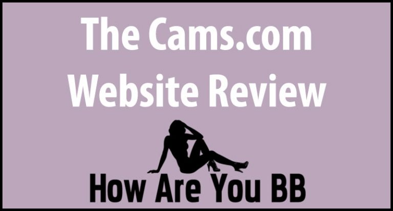 Cams.com 2020 Review - HouwAreYouBB.com